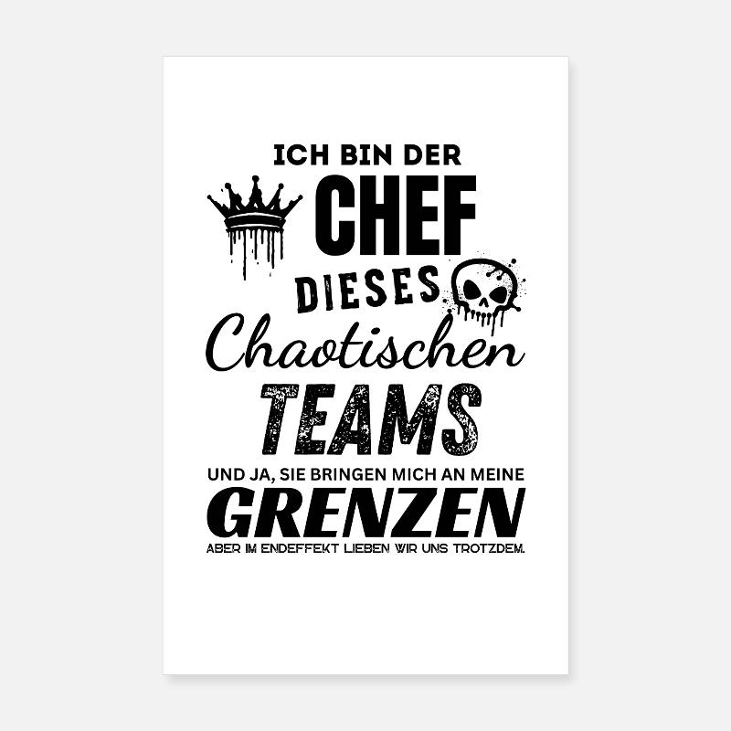 Stolzer Chef des chaotischen Teams Chef Geschenk Poster 20 x 30 cm