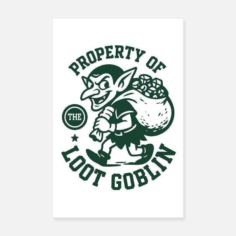 Loot-Goblin Eigentum | RPG Beute Sammler Poster 20x30 cm