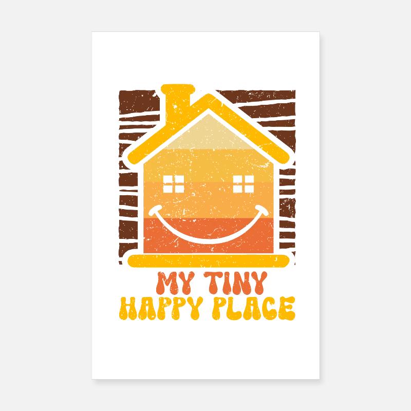 Tiny House My Tiny Happy Place Poster 8" x 12" (20x30 cm)