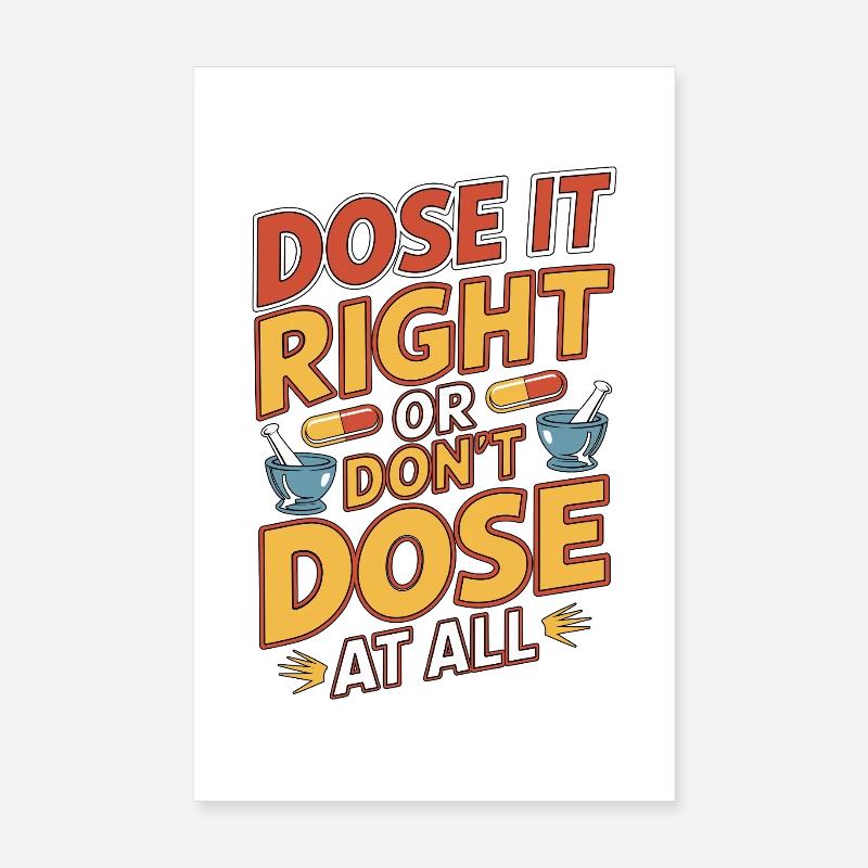 Pharmacist Student Dose It Right Clinical Pharmacy Poster 20x30 cm