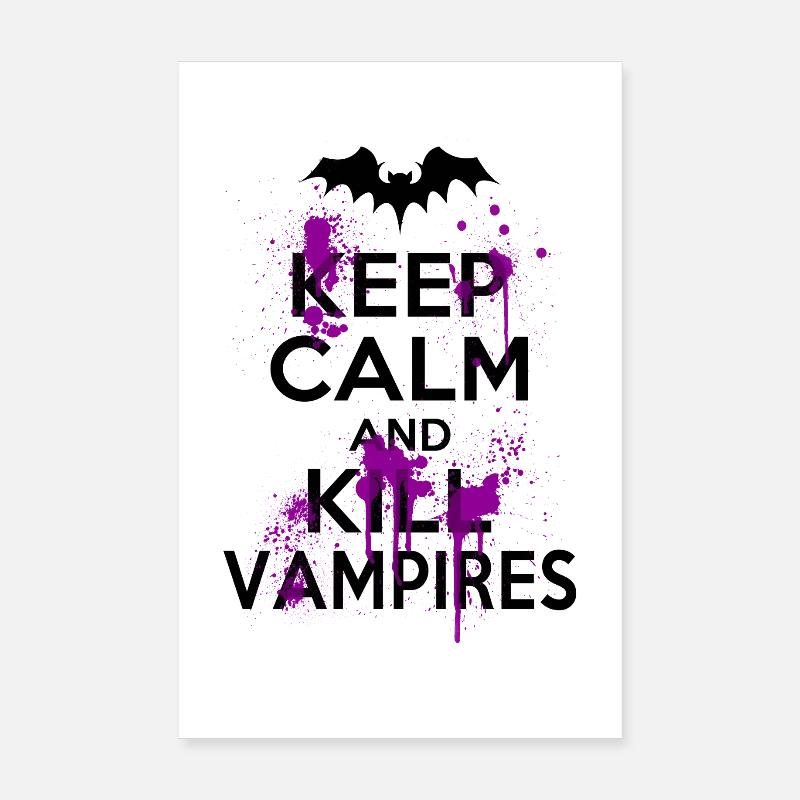 Keep Calm And Kill Funny Witty Vampires Poster 8" x 12" (20x30 cm)