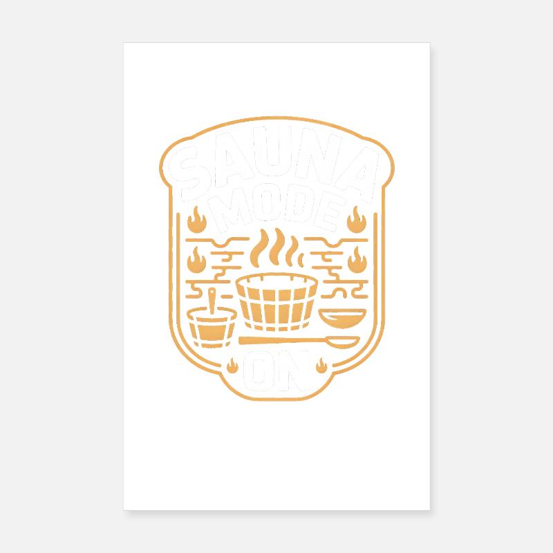 Sauna Mode On Wellness Sweating Poster 8" x 12" (20x30 cm)