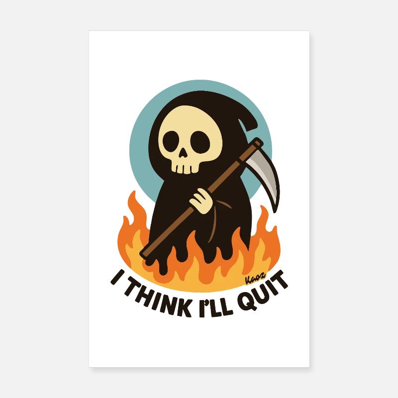 Grim Reaper in Flames Quit Text Poster 8" x 12" (20x30 cm)