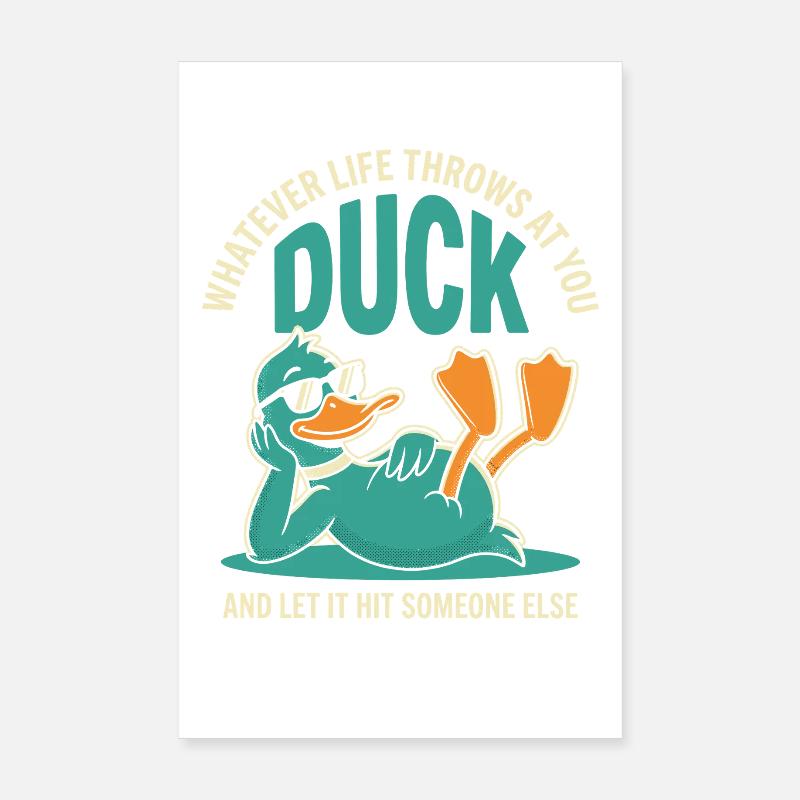 Duck Ausweichen – Andere Treffen Lassen - Poster 20x30 cm - Weiß