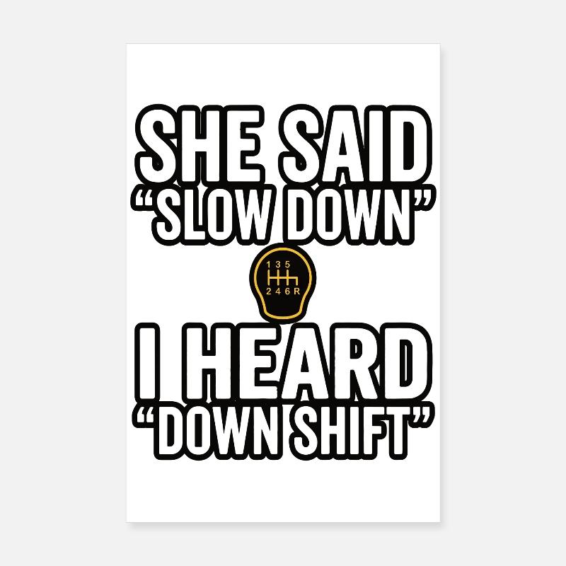 Down Shift Spruch Handschaltung Poster 20x30 cm