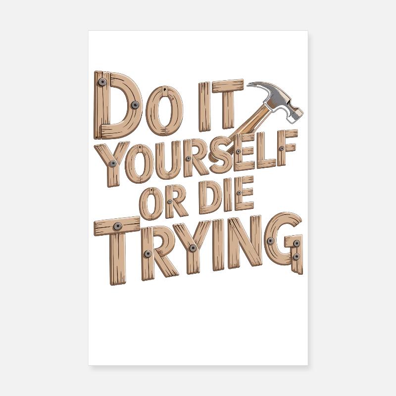 DIY Heimwerker T-Shirt Poster 20 x 30 cm