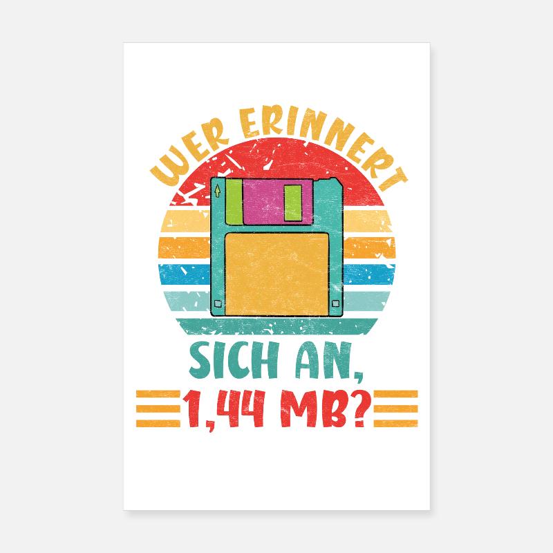 Coder WER ERINNERT SICH AN 1.44 MB? LUSTIG - Poster 20x30 cm - Weiß
