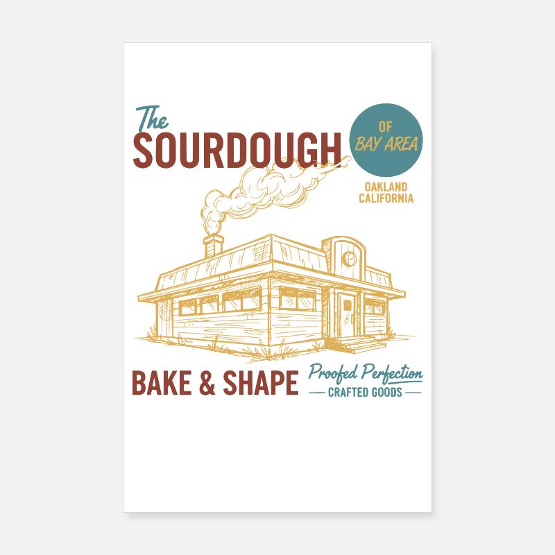 Sauerteigbacken und Formen Bay Area Brotbackzeit Poster 20x30 cm