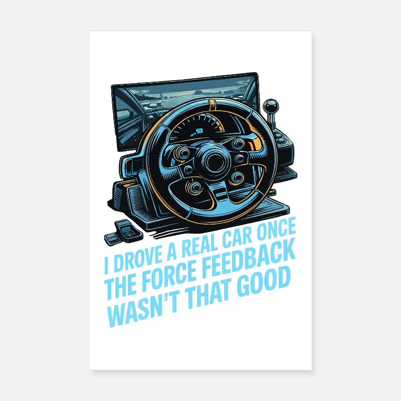 I once drove a real car, the Force Poster 8" x 12" (20x30 cm)