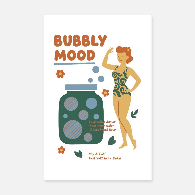 Sourdough Bubbly Mood Bread Baking Baker Poster 20x30 cm
