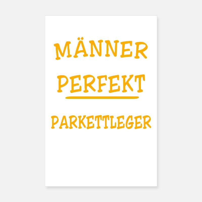 Parkettleger Sprüche Poster 20x30 cm