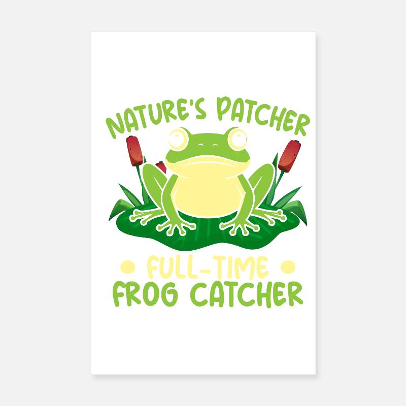 Frog Catcher Nature´s Patcher Full-Time Catcher Poster 20x30 cm