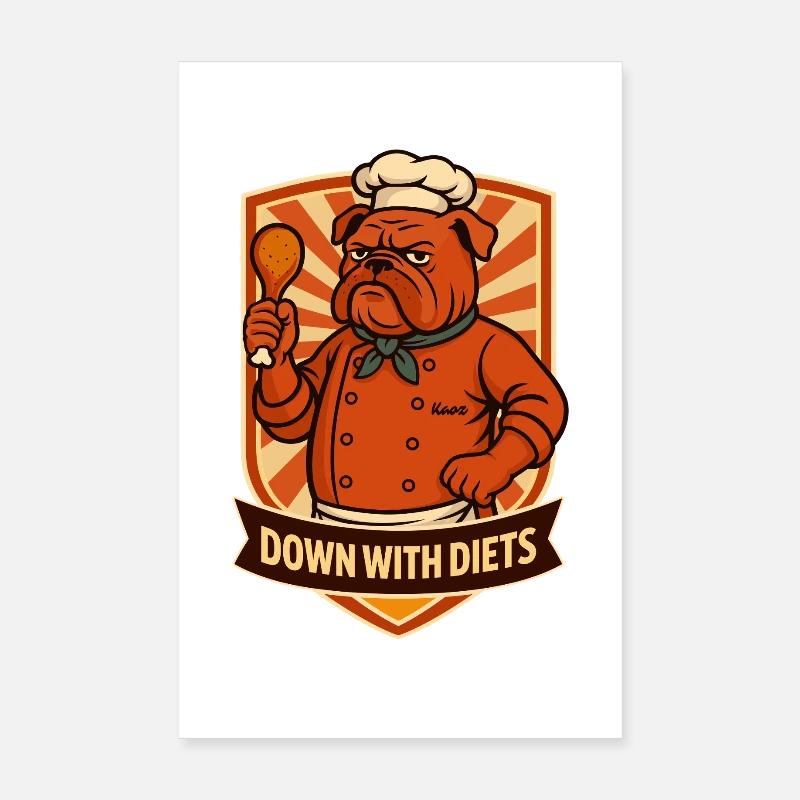 Bulldog Chef Down With Diets Poster 20 x 30 cm
