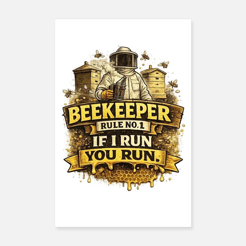 Beekeeper Rule - Imker Bienen Honig Biene Poster 20x30 cm