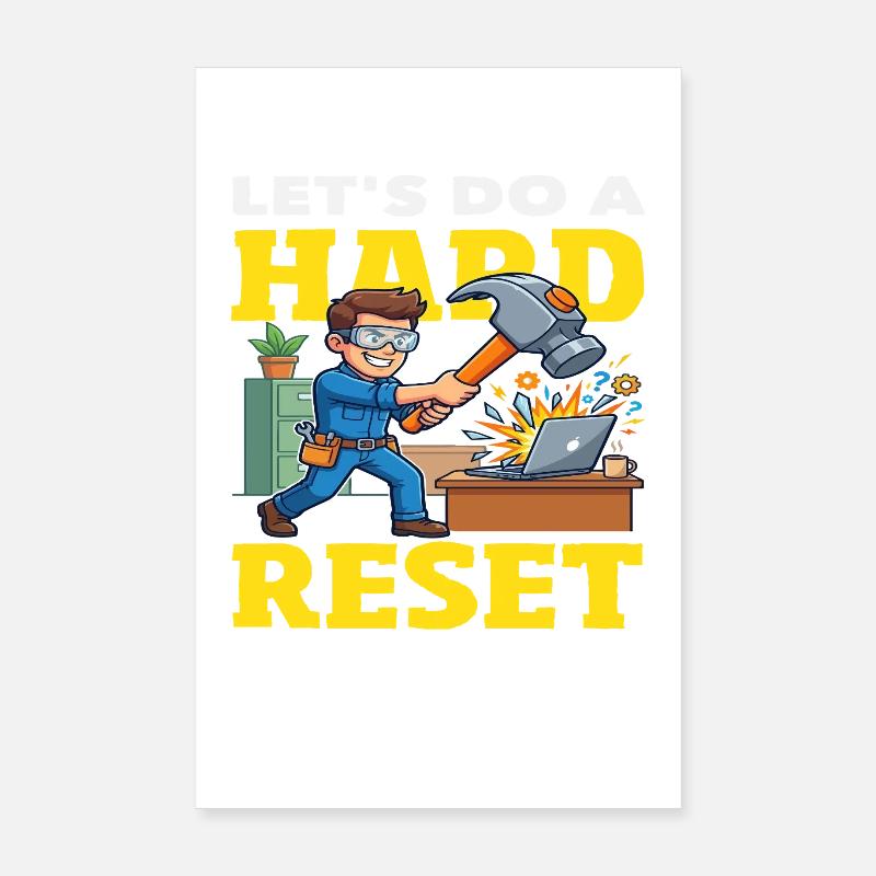 Faisons un ordinateur marteau à réinitialisation complète Poster 20 x 30 cm