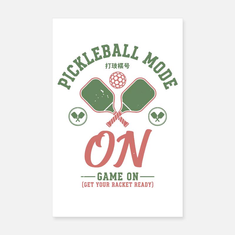 Pickleball Mode On Game On Funny Pickleball Player Poster 8" x 12" (20x30 cm)