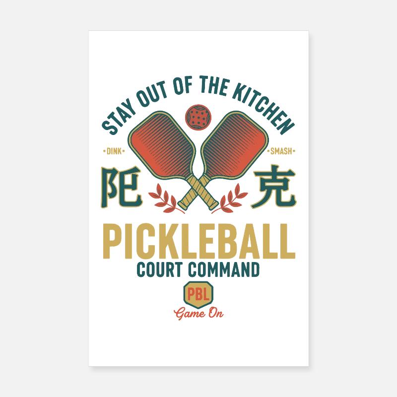 Pickleball Funny Player Kitchen Court Command Poster 8" x 12" (20x30 cm)