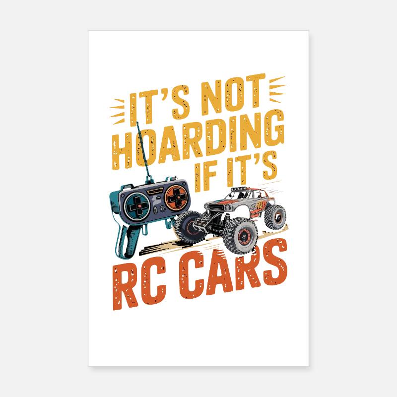 Ce n’est pas de l’accumulation si ce sont des voitures RC Auto Poster 20 x 30 cm