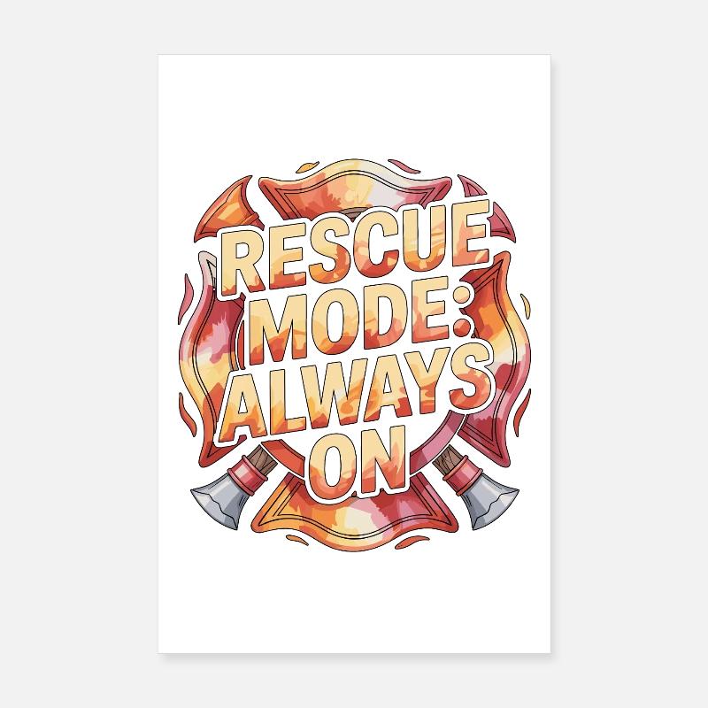 Fire Lieutenant Rescue Mode Always On Firefighting Poster 20x30 cm