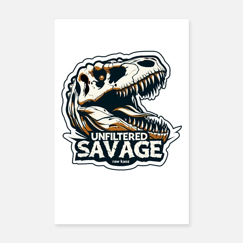 Ungefilterter Savage Rex Schädel-Tee Poster 20x30 cm