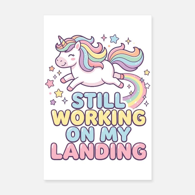 Still Working On My Landing Einhorn Poster 20x30 cm