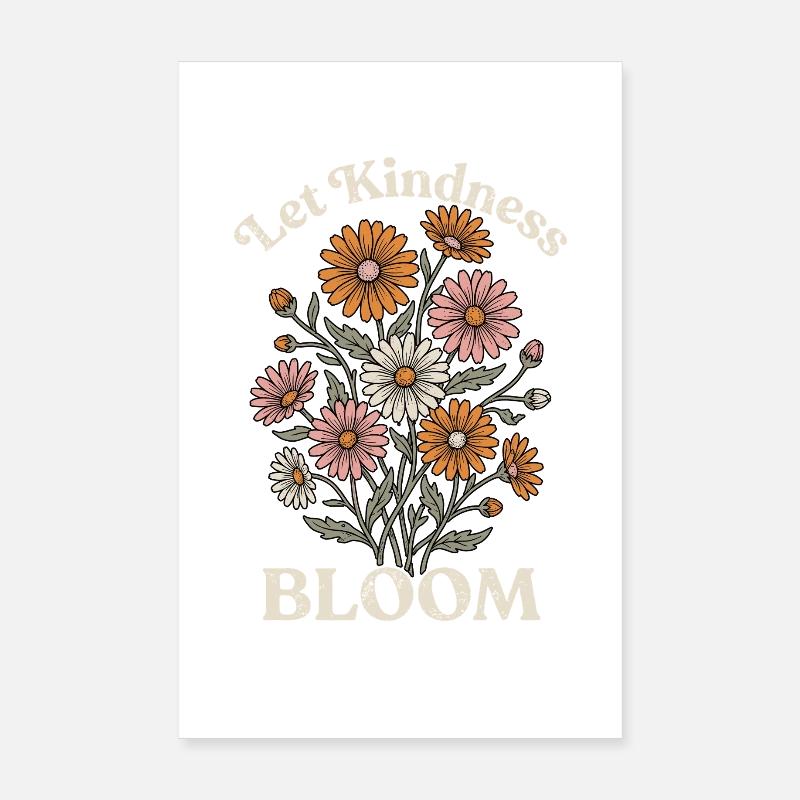 Let Kindness Bloom – Floral Saying Design Poster 8" x 12" (20x30 cm)