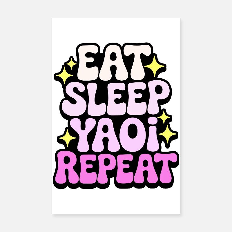 Eat Sleep Yaoi Repeat Poster 20x30 cm