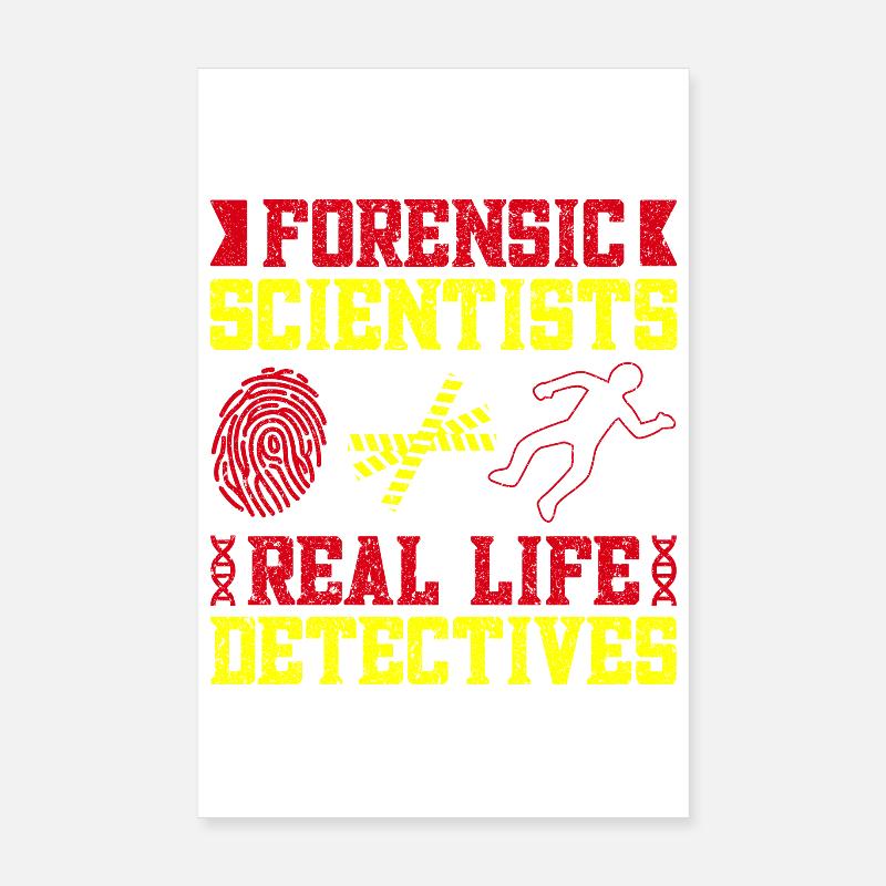 Forensic Science Major Real Life Detectives - Poster 20x30 cm - Weiß