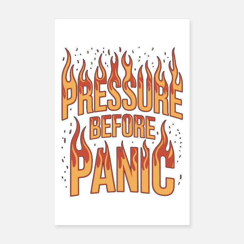 Fire Engineer Pressure Before Panic Fire Officer Poster 20x30 cm