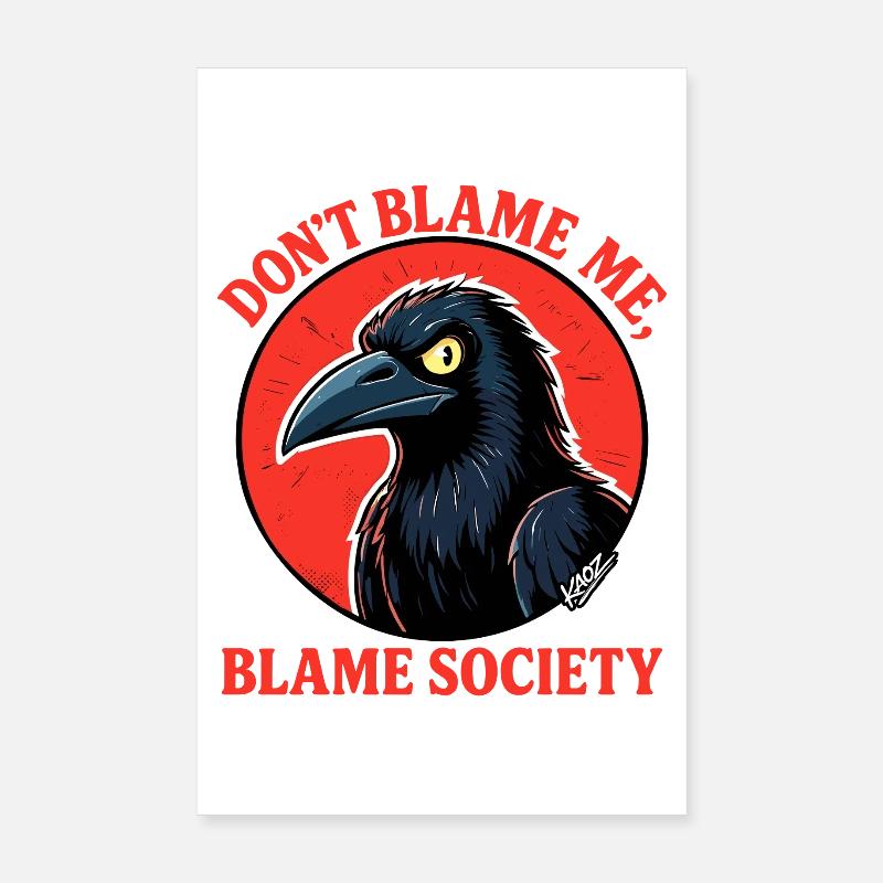 Ne blâme pas la société Poster 20 x 30 cm
