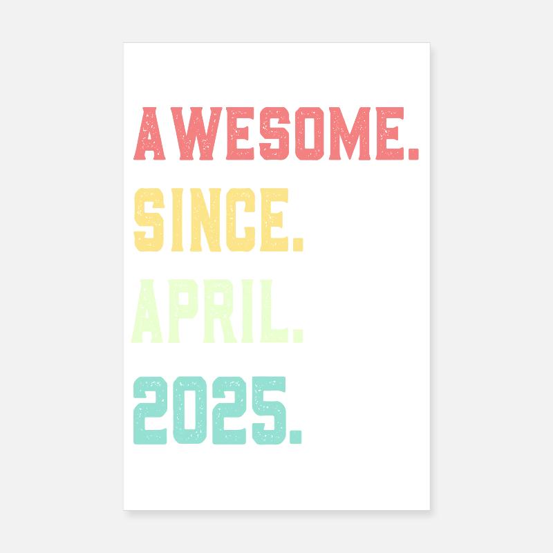 Großartig seit April 2025 Poster 20x30 cm