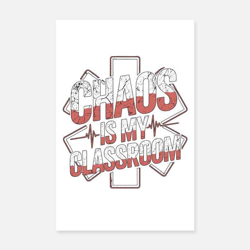Instructeur ambulancier Chaos est mon service d’urgence Poster 20 x 30 cm