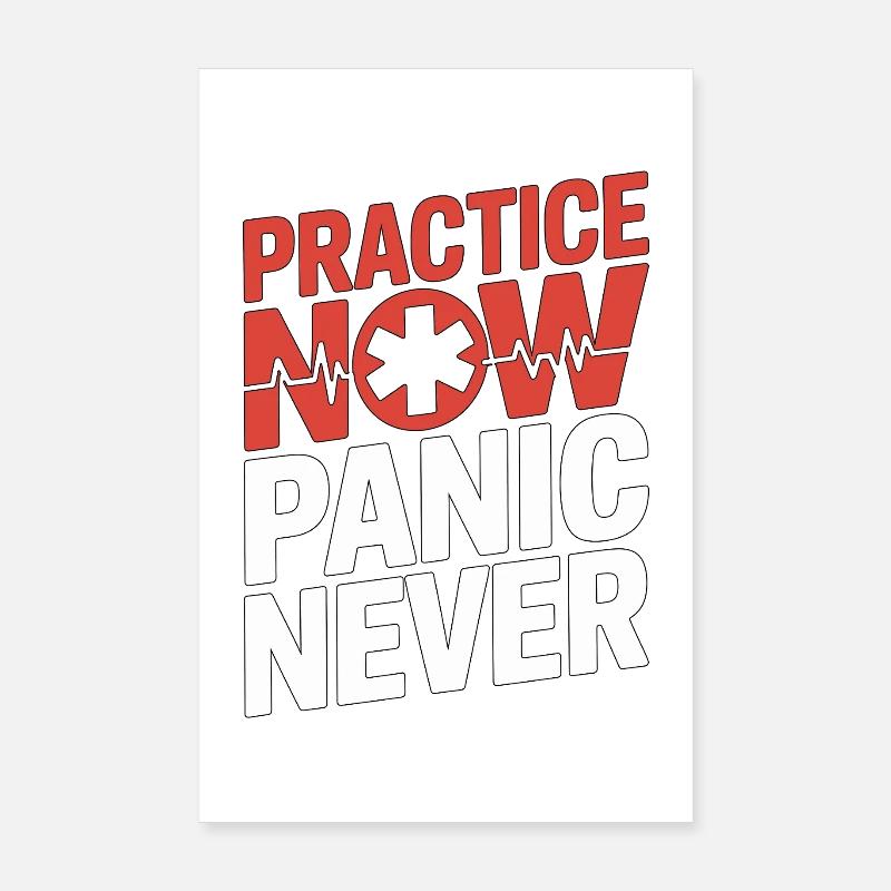 Paramedic Practice Now Panic Never EMS Training Poster 20x30 cm