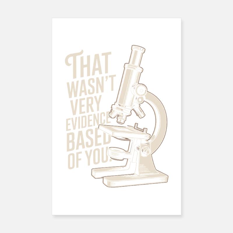 That Wasn't Evidence-Based Medicine Lab Nerd Doctor Poster 8" x 12" (20x30 cm)