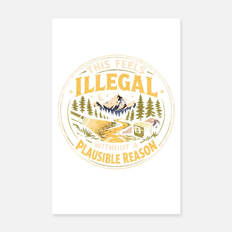 Ça semble illégal | Humour de la cachette nocturne Poster 20 x 30 cm