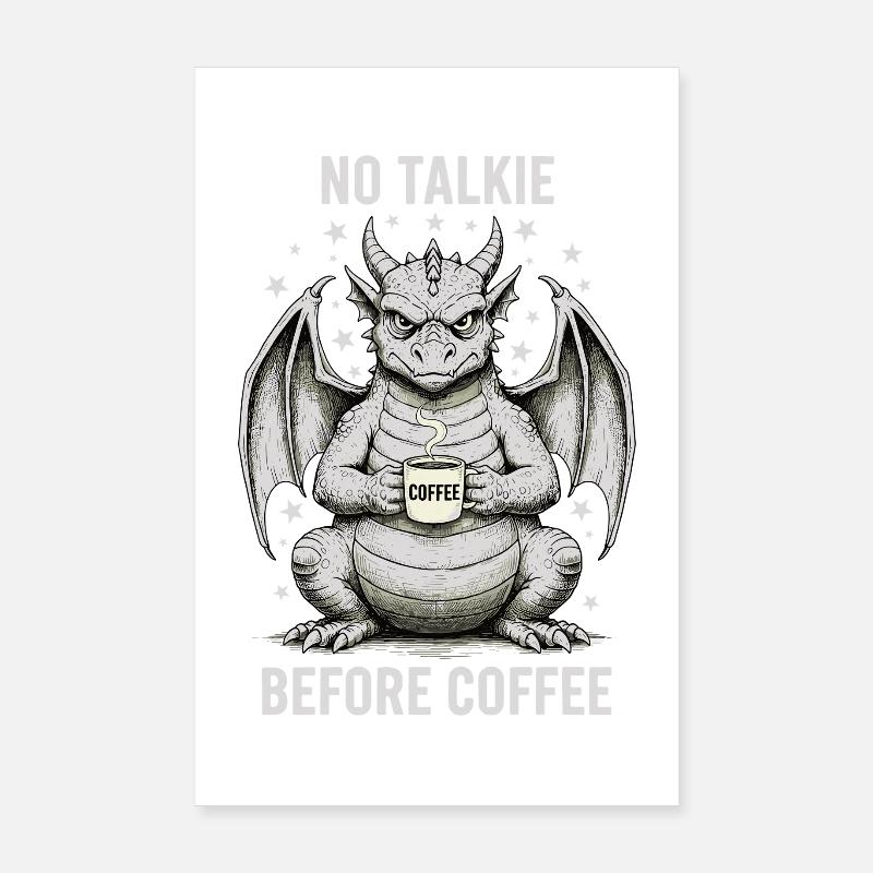 Kein Gespräch Vor Kaffee Liebhaber Drachen Poster 20x30 cm