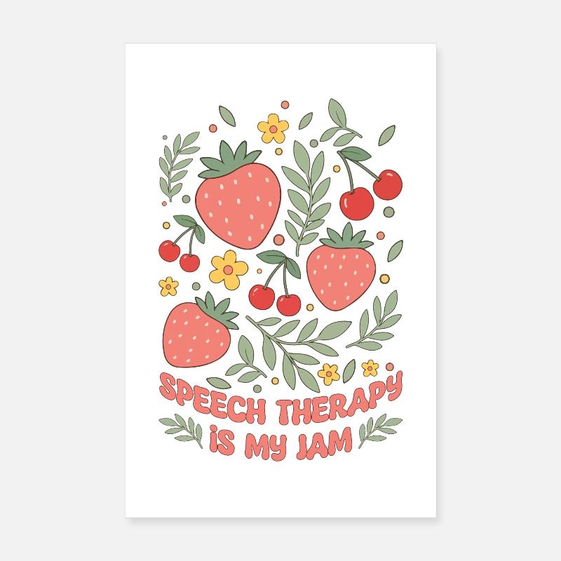 SLP Speech Therapy Is My Jam Speech Language Poster 8" x 12" (20x30 cm)