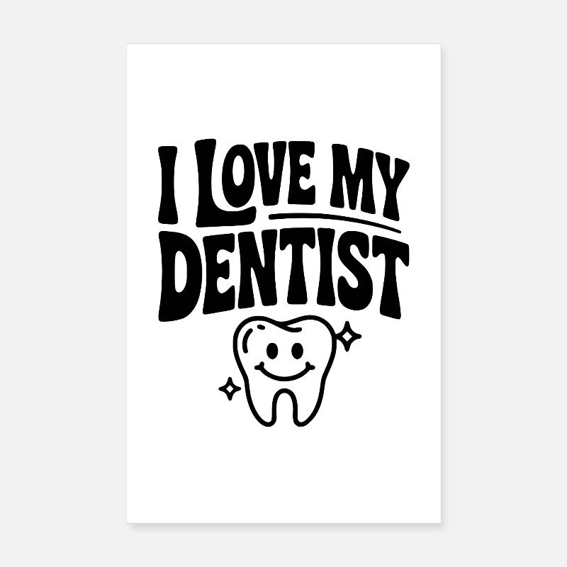 J’adore mon dentiste Poster 20 x 30 cm