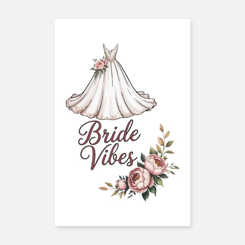Bride Vibes Blumenkleid Poster 20x30 cm