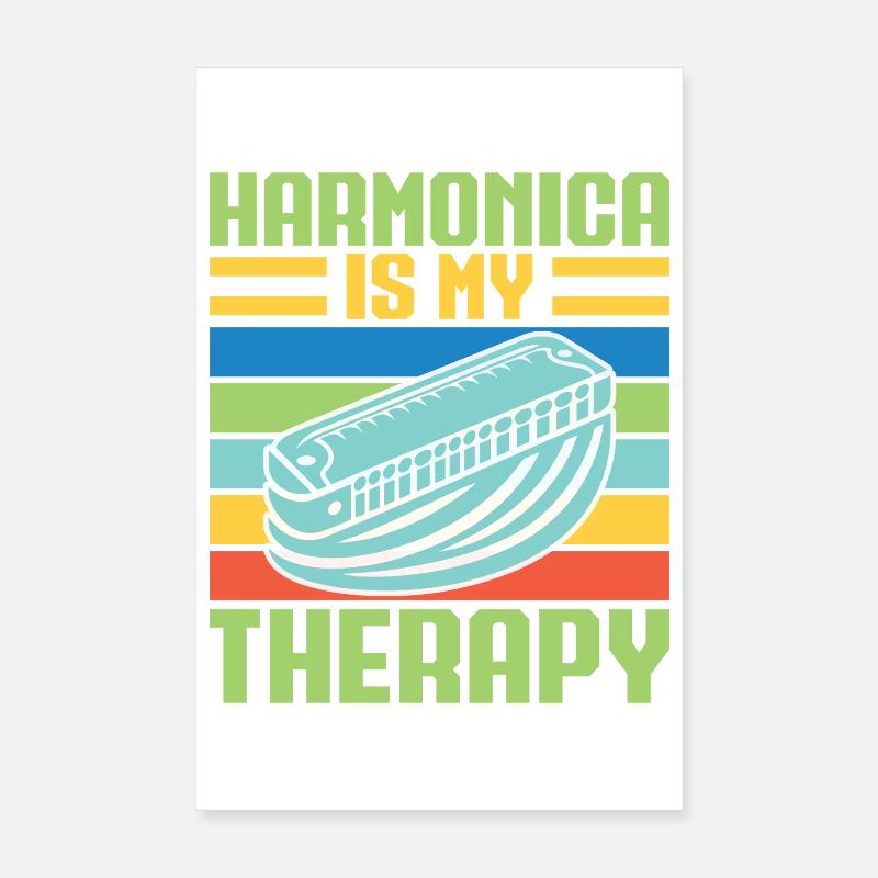 Funny Harmonica Player Is My Therapy Harmonica Poster 20x30 cm