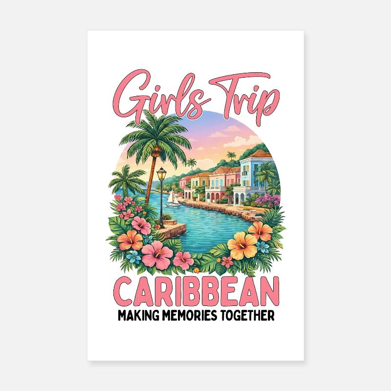 Girls Trip Caribbean Poster 8" x 12" (20x30 cm)