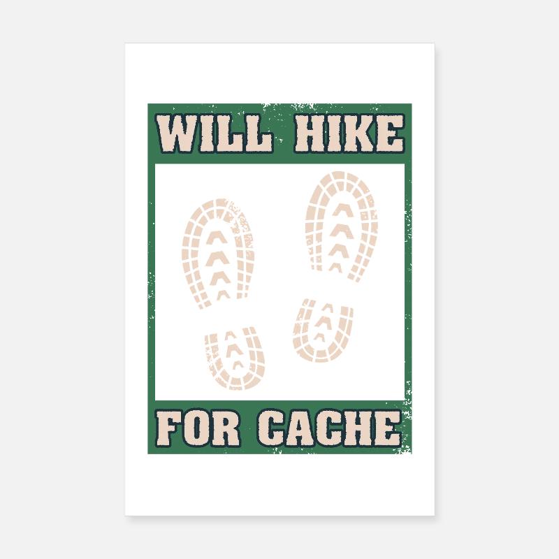 Je vais faire de la randonnée pour un graphique de géocaching de cache Poster 20 x 30 cm