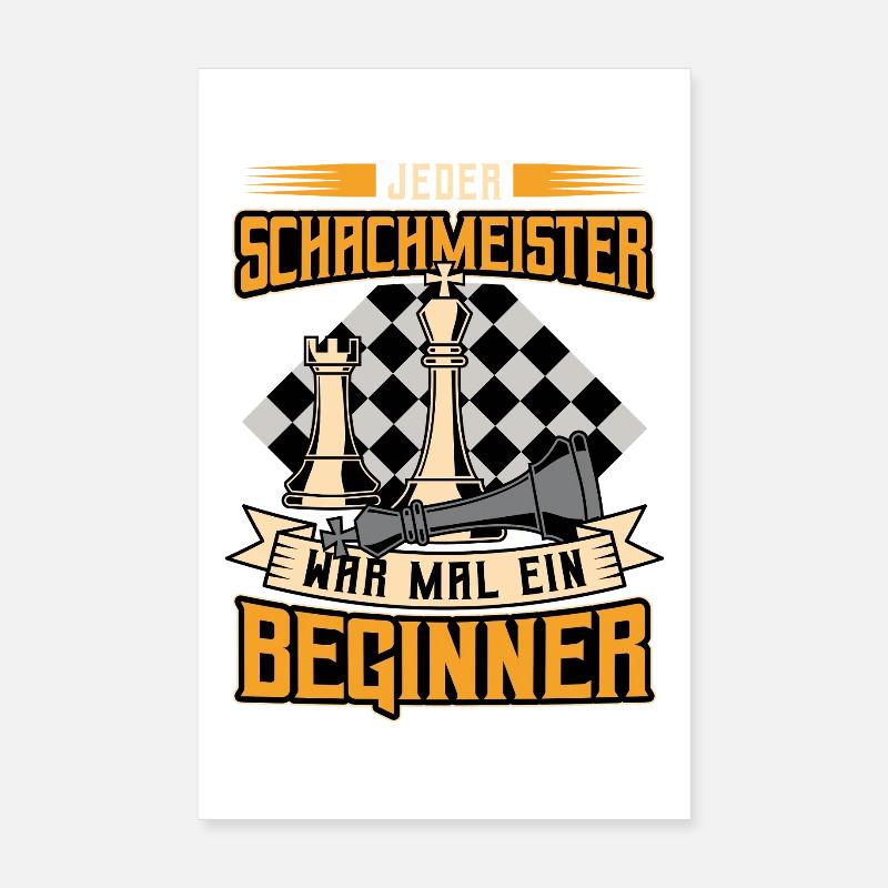 Jeder Schachmeister war mal ein Beginner / Schach Poster 20x30 cm