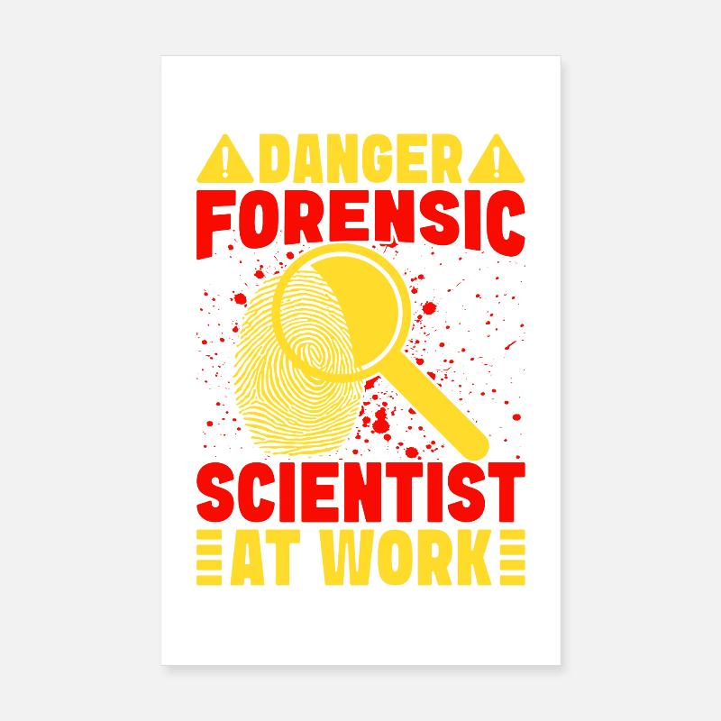 Forensic Science Major Danger Scientist At Work Poster 20x30 cm