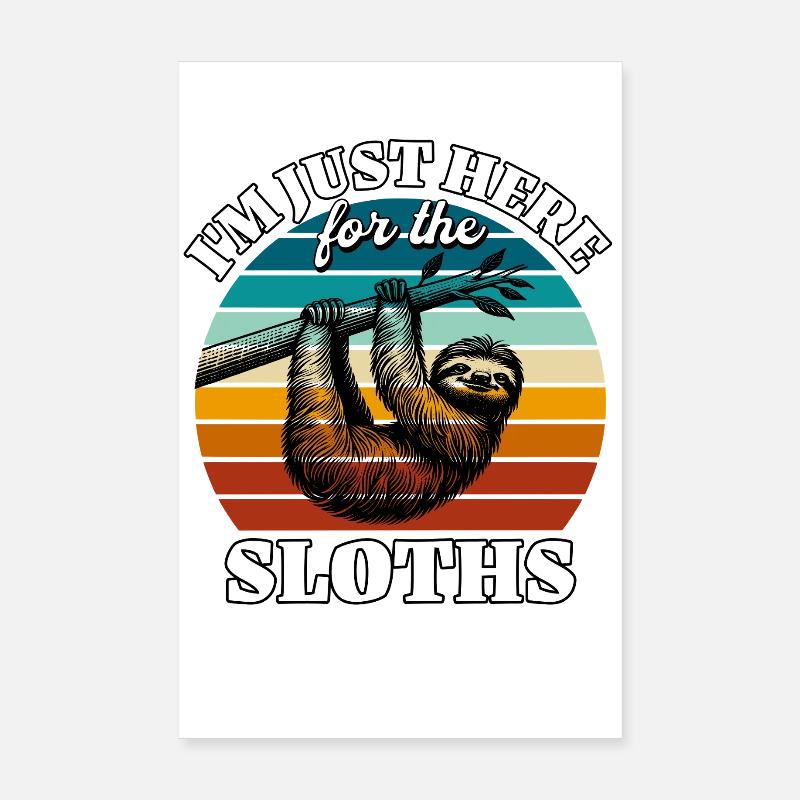 Funny Sloth Sayings Poster 8" x 12" (20x30 cm)