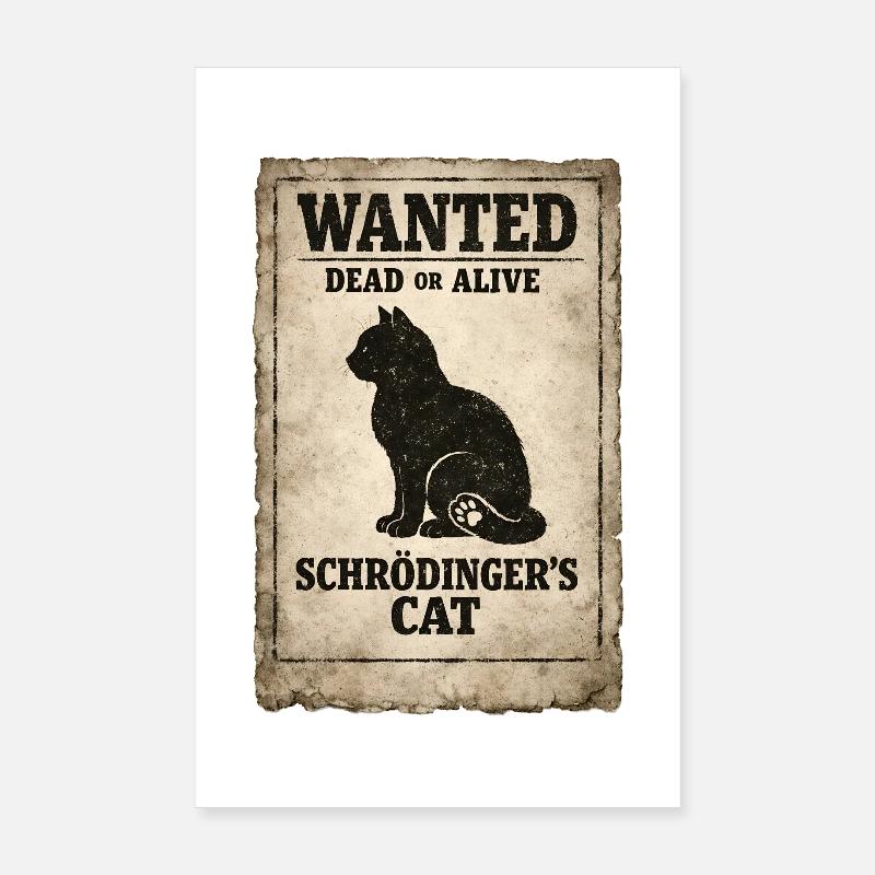 Le chat de Schrödinger Chat recherché vif ou mort Poster 20 x 30 cm