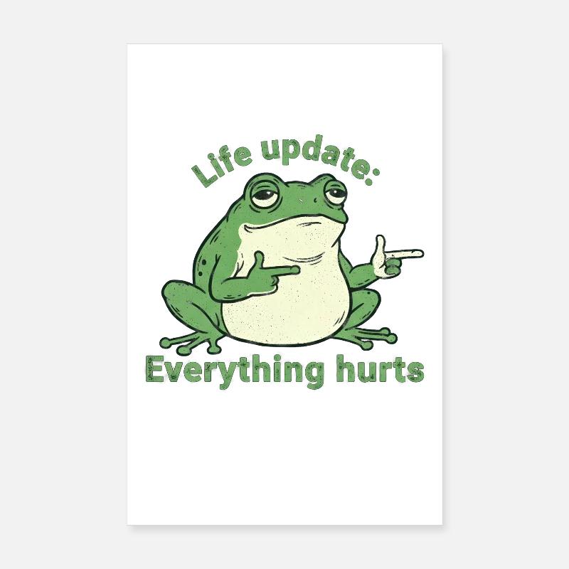 Life update: Everything hurts Poster 8" x 12" (20x30 cm)
