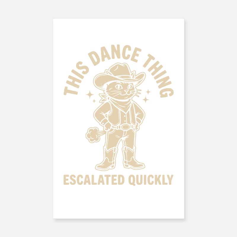 Cette histoire de danse a dégénéré rapidement, danseur drôle. Poster 20 x 30 cm