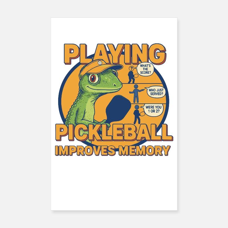 Pickleball Playing Improves Memory Funny Player Poster 8" x 12" (20x30 cm)
