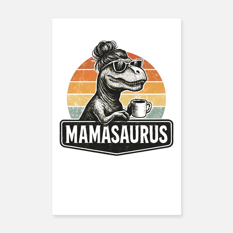 Mamasaurus Mama Mutter Geschenkidee Humor Lustig Poster 20x30 cm